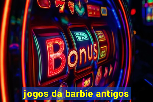 jogos da barbie antigos